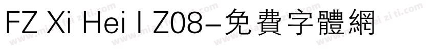 FZ Xi Hei I Z08字体转换